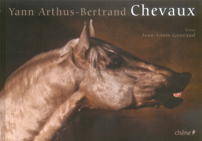 Chevaux : Yann Arthus-Bertrand - Livre sur les animaux | Cultura