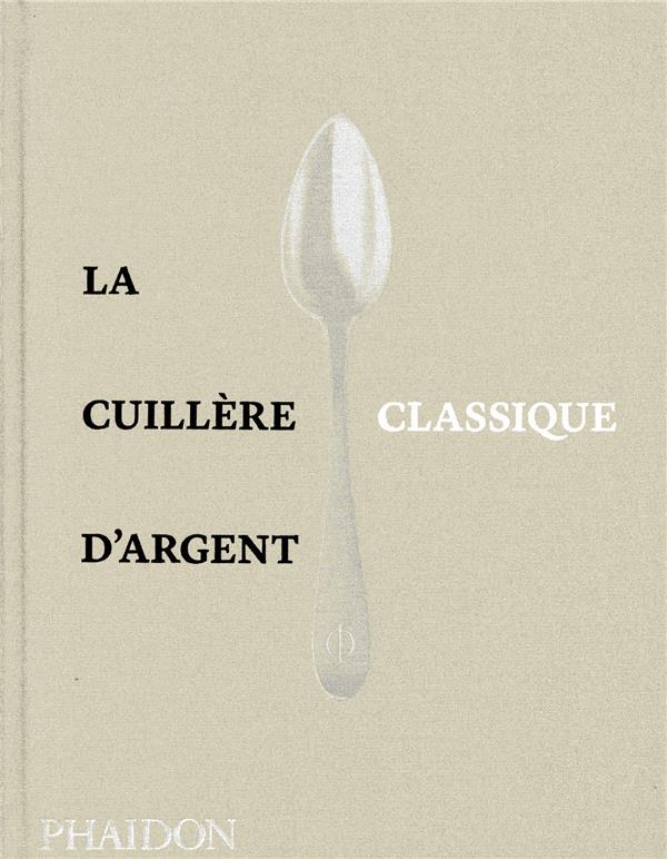 La Cuillère d'argent végétarienne - Phaïdon