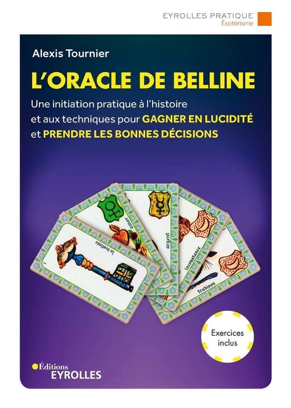 L'oracle de Belline (2e édition) : Alexis Tournier - 2212572751