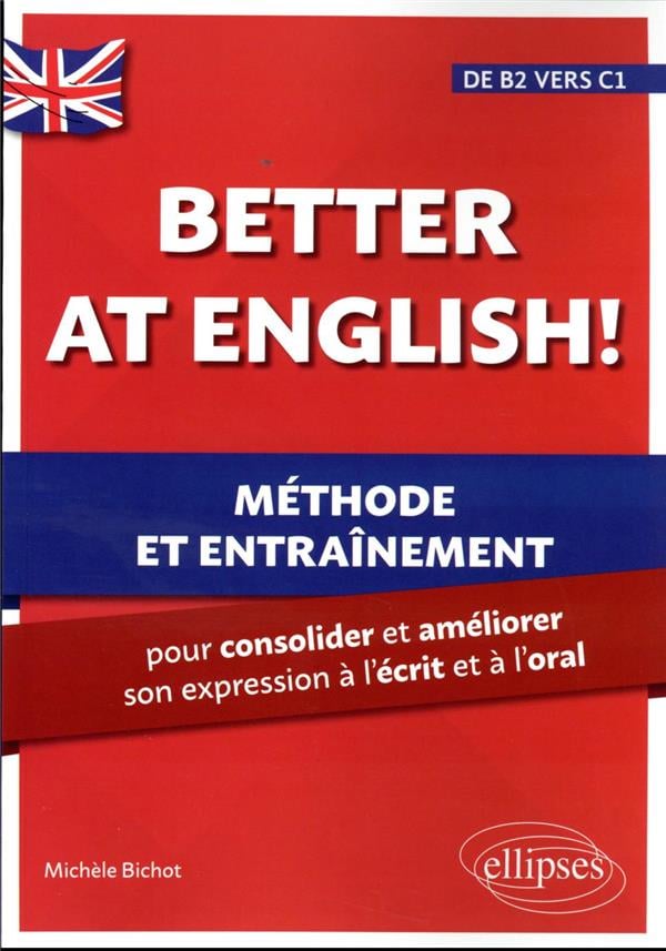 Better at english de B2 vers C1 m thode et entra nement pour