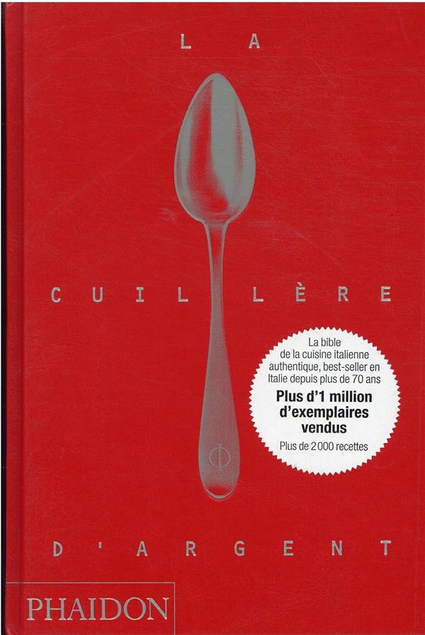 La cuillère d'argent : Collectif - 0714863645 - Livres de cuisines du Monde