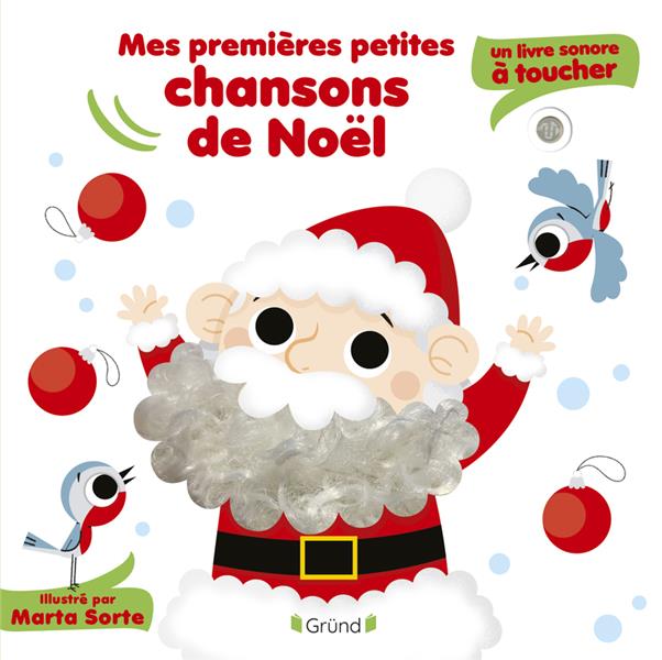 Mes premières petites chansons de Noël : un livre sonore à toucher -  2324033461 - Livres pour enfants dès 3 ans