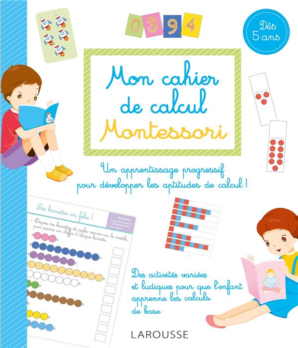 Mon cahier de calcul Montessori - 2035957028 - Livre primaire