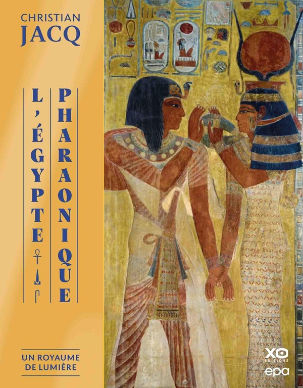 L'Egypte pharaonique : un royaume de lumière