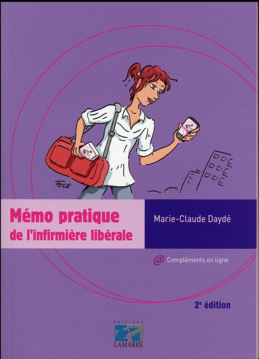 Mémo pratique de l'infirmière libérale (2e édition) : Marie-Claude