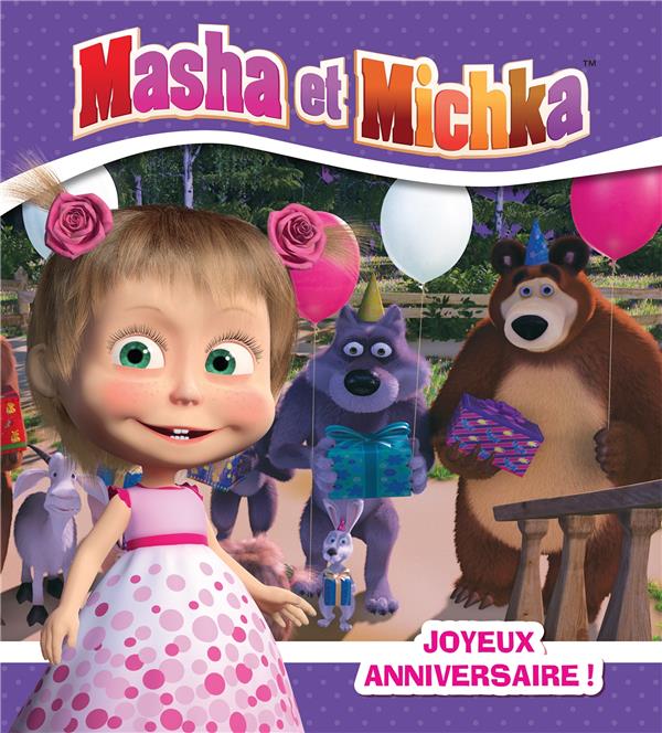 Masha et Michka : joyeux anniversaire ! : Collectif - 2011169577 - Livres  pour enfants dès 3 ans