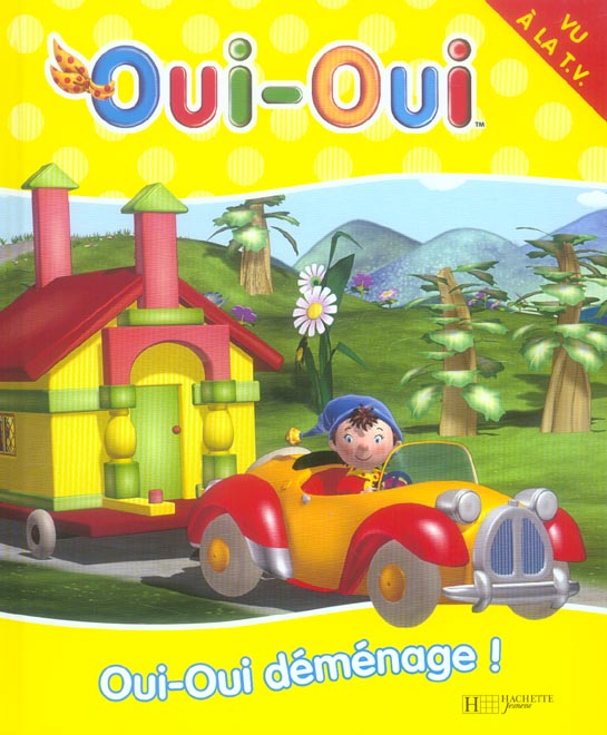  Oui-Oui et son taxi - Hachette Jeunesse - Livres