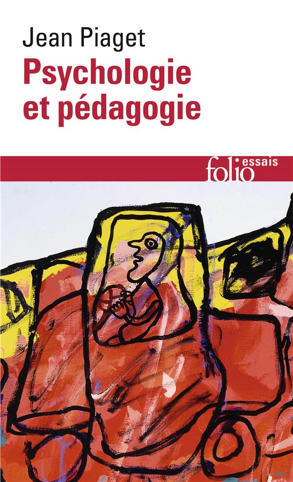 Psychologie et p dagogie Jean Piaget 2070324818 Cultura