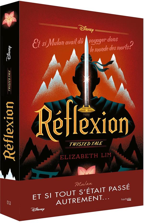 Réflexion - twisted tale - et si Mulan avait dû voyager dans le monde des morts ?