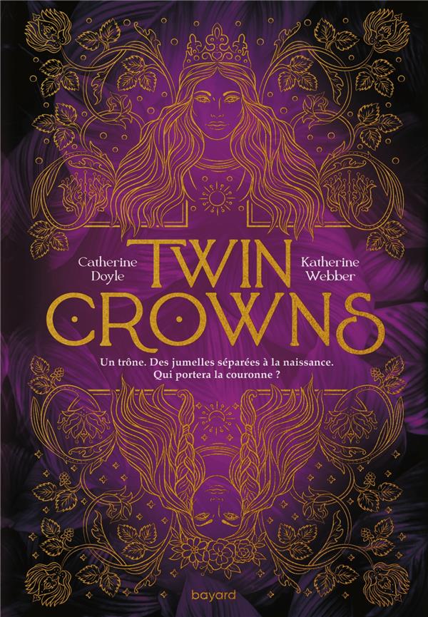 Twin crowns t.1 : Catherine Doyle,Katherine Webber - Romans pour Ado et Jeunes Adultes | Cultura
