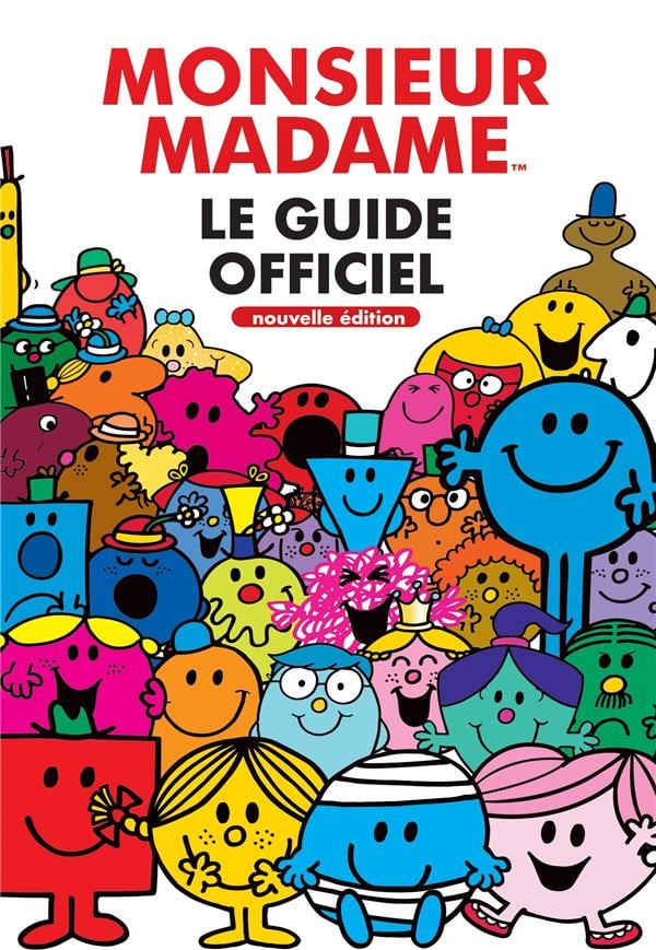Les Monsieur Madame : le guide officiel : Roger Hargreaves - 2017129976 -  Livres pour enfants dès 3 ans