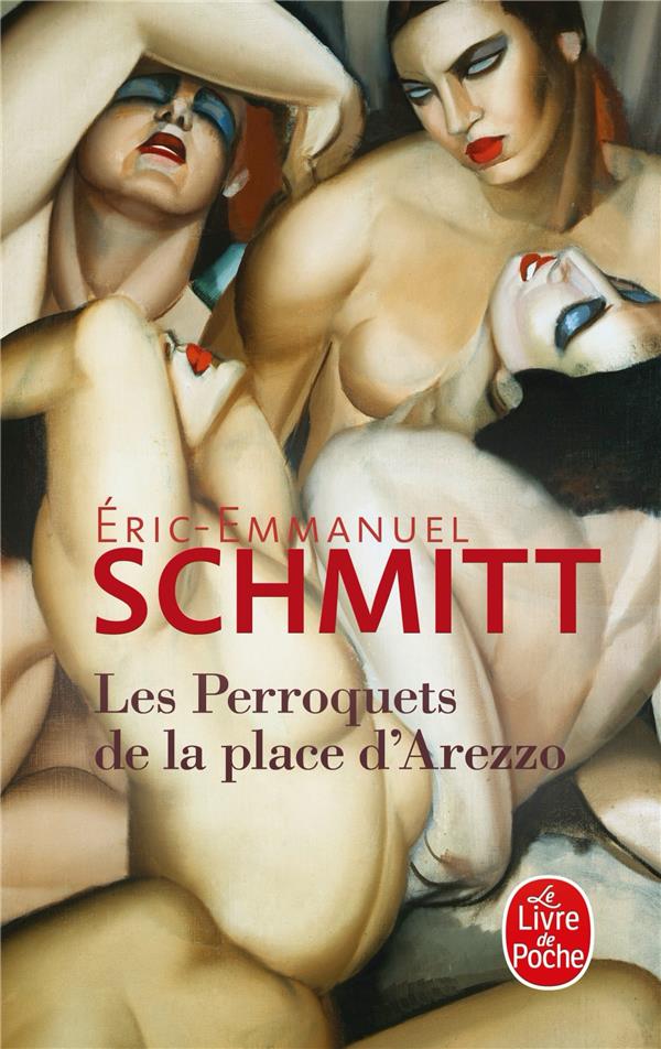 Les perroquets de la place d Arezzo Eric Emmanuel Schmitt