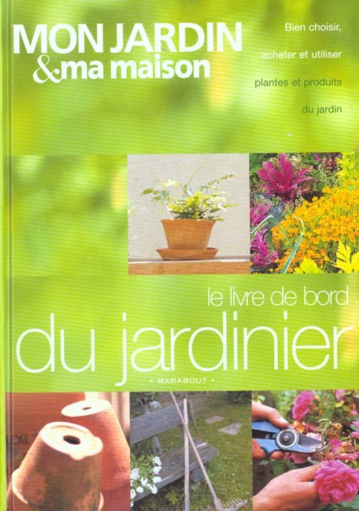 Le livre de bord du jardinage