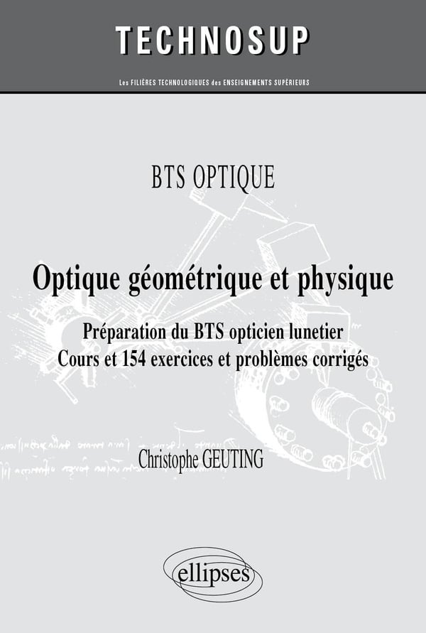BTS OPTIQUE Optique géométrique et Préparation du BTS