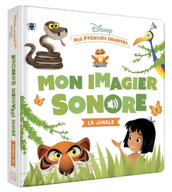 Disney baby - mes premiers imagiers - mon imagier sonore - la jungle :  Disney - 2017109010 - Livres pour enfants dès 3 ans