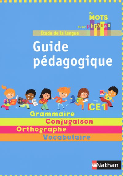 Par Mots Et Par Phrases - Guide Pédagogique - étude De La Langue ...