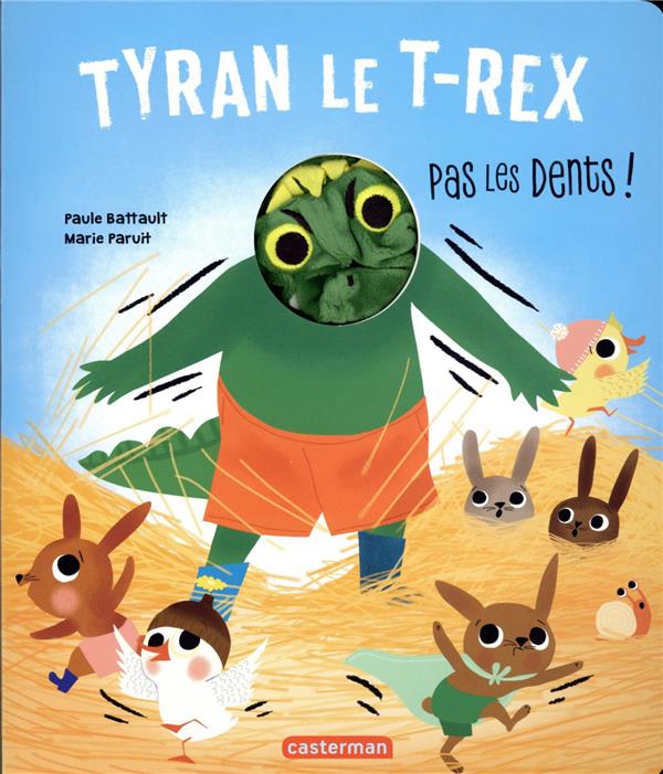 Tyran le Trex pas les dents ! Paule Battault,Marie Paruit 2203240067 Livres pour