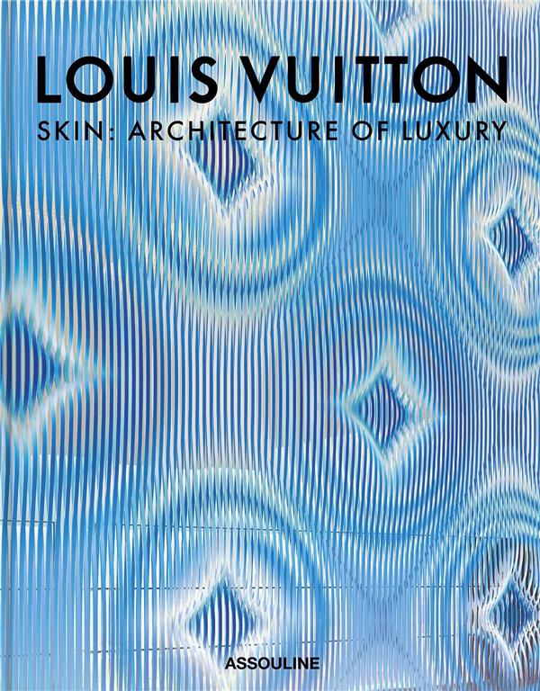 Un livre Louis Vuitton sur l'art, la mode et l'architecture