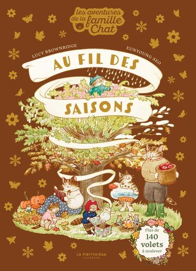 Les aventures de la famille Chat : Au fil des saisons : Lucy Brownridge | Cultura Les aventures de la famille Chat : Au fil des saisons : Lucy Brownridge | Cultura