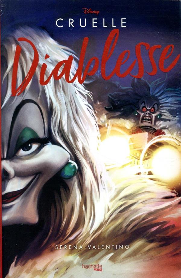 Disney Villains : cruelle diablesse
