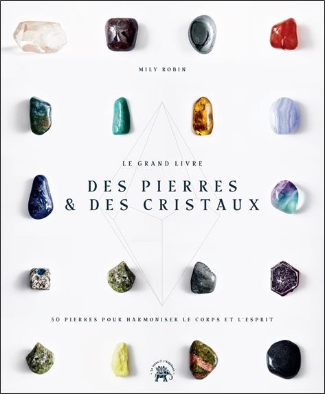 Le grand livre des pierres et des cristaux - 2019451506 - Livres