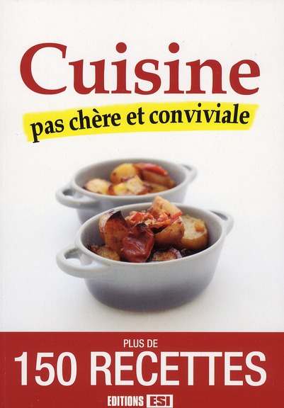 Cuisson et cuisine conviviale - Cuisine et cuisson