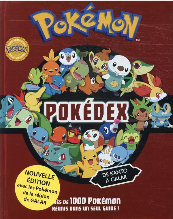 Pokémon : pokédex : de Kanto à Galar : Collectif - 2017142514