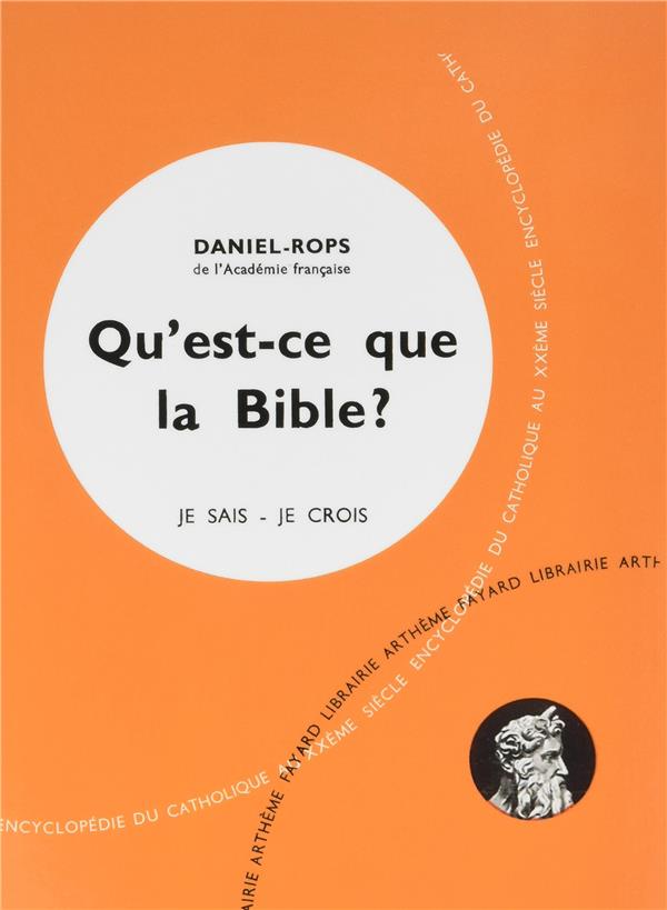 Qu'estce que la Bible ? Daniel Rops 2213701970 Livre Religions et Spiritualité Cultura