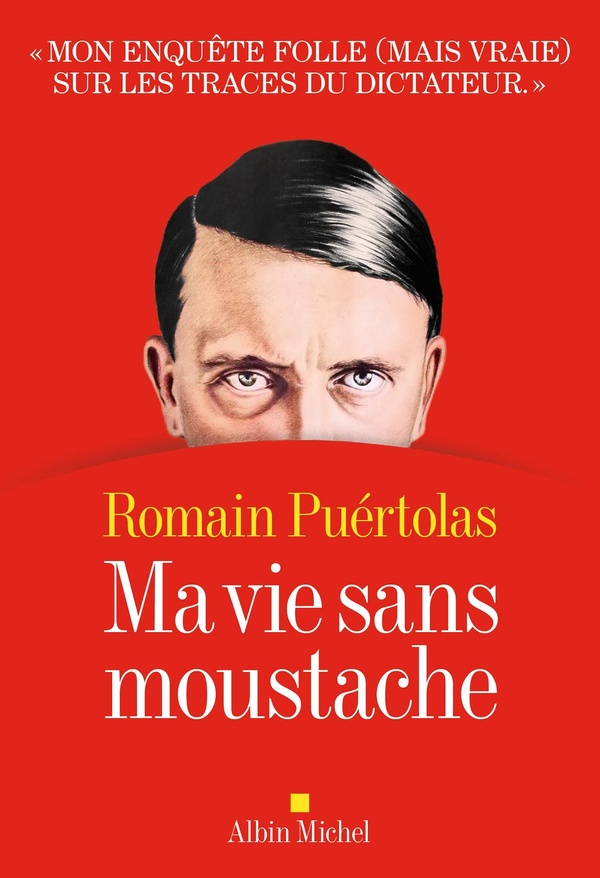 Couverture du roman MA VIE SANS MOUSTACHE de Romain Puértolas