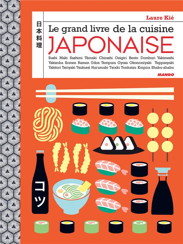 Nourriture japonaise : Guide complet des plats traditionnels