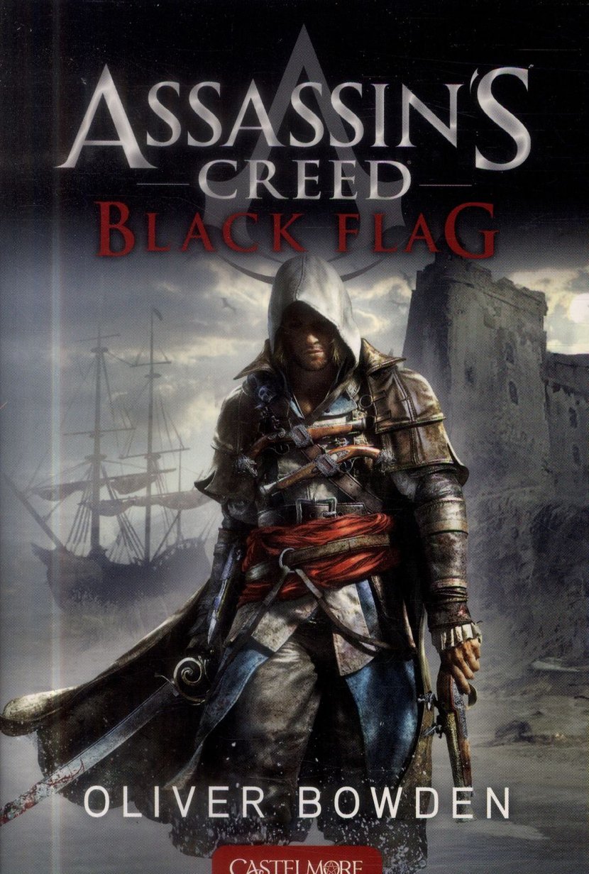 Assassin's Creed: Black Flag eBook by Oliver Bowden - EPUB Book