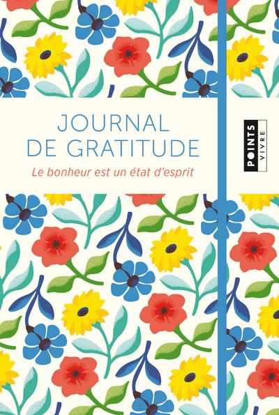 Journal de Vie - Journal de gratitude, de la vitamine pour l'esprit!