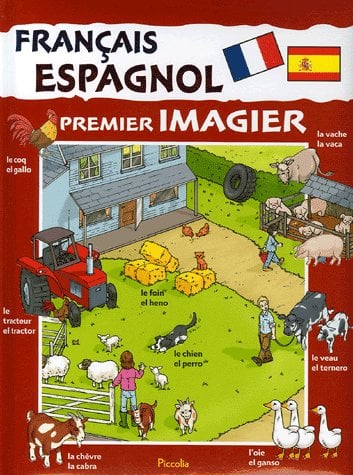 Mon Premier Livre d'Espagnol: Imagier Français - Espagnol pour les