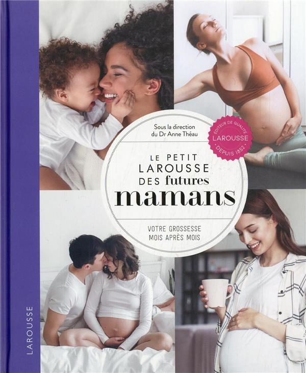 Le guide complet de la future maman - broché - Collectif - Achat