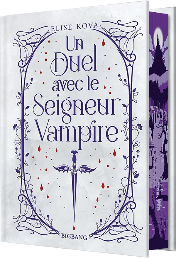 Un duel avec le seigneur vampire (édition reliée)