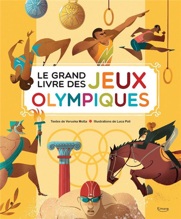 Le grand livre des Jeux olympiques : Veruska Motta - 2383221929 - Les  documentaires dès 6 ans - Livres pour enfants dès 6 ans