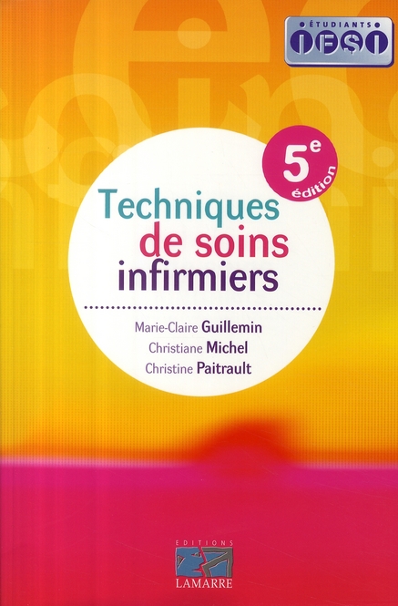 Techniques De Soins Infirmiers (5e édition) - 2757302078 - Livre ...