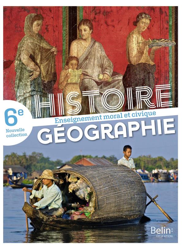 Manuel Histoire-géographie Emc 6ème En Ligne Gratuit Histoire-Géographie-EMC - 6ème - manuel élève (édition 2021) : Solange