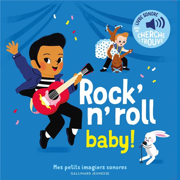Rock'n' roll baby ! : Elsa Fouquier - 207515578X - Livres pour enfants dès  3 ans