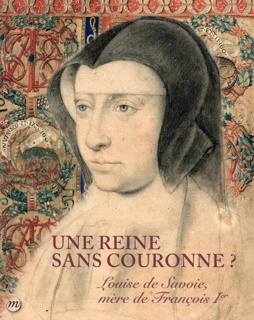 Louise de savoie, mère de francois 1er, une reine sans couronne ? :  Collectif - 2711862615