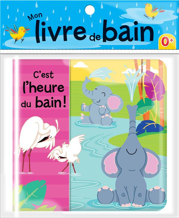 C'est l'heure du bain ! mon livre de bain : Karina Dupuis,Marine Guion -  2898021792 - Livres pour enfants dès 3 ans