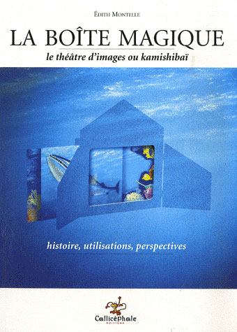 Kamishibaï, histoire et pratique du petit théâtre d'images