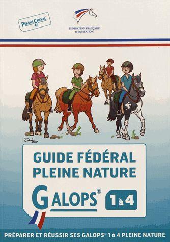Guide Fédéral Galop 4 - LIVRES ET BANDES DESSINÉES - PADD