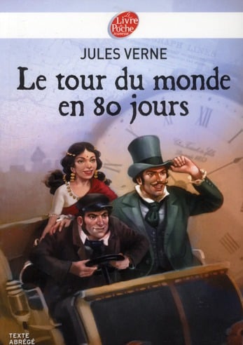 Le tour du monde en 80 jours - Jules Verne - Le Livre De Poche