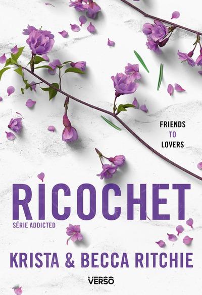 Addicted Tome 2 : Ricochet : Krista Ritchie, Becca Ritchie | Cultura