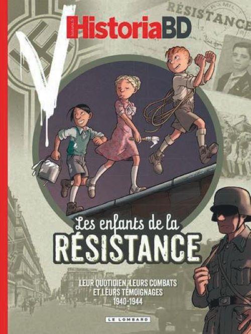 Les enfants de la Résistance - Hors-série historia