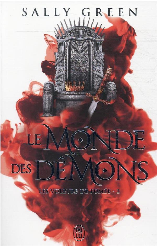 Les Voleurs De Fum e Tome 2 Le Monde Des D mons Sally Green les-voleurs-de-fum-e-tome-2-le-monde-des-d-mons-sally-green