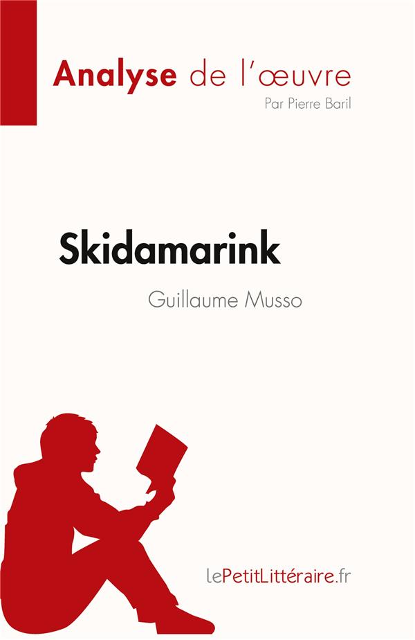  Skidamarink - Musso, Guillaume - Livres