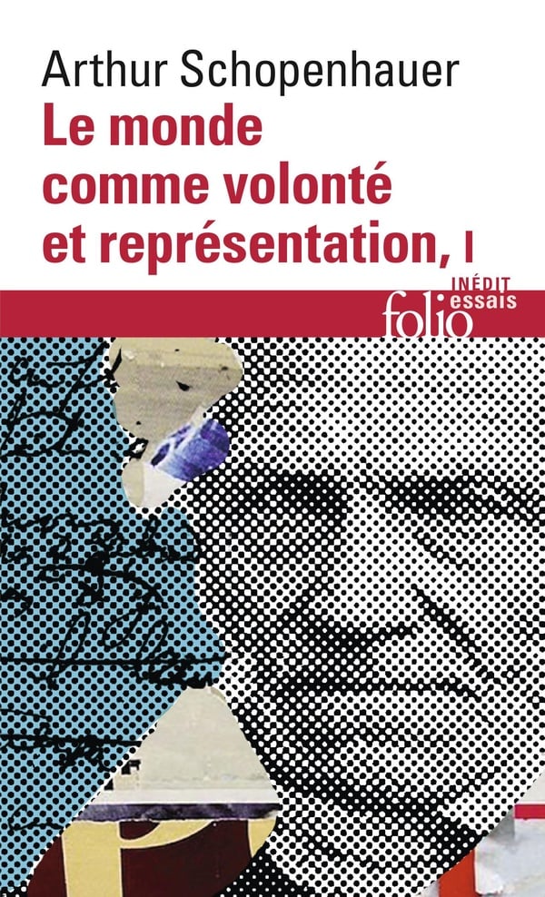 Le monde comme volonté et représentation Tome 1