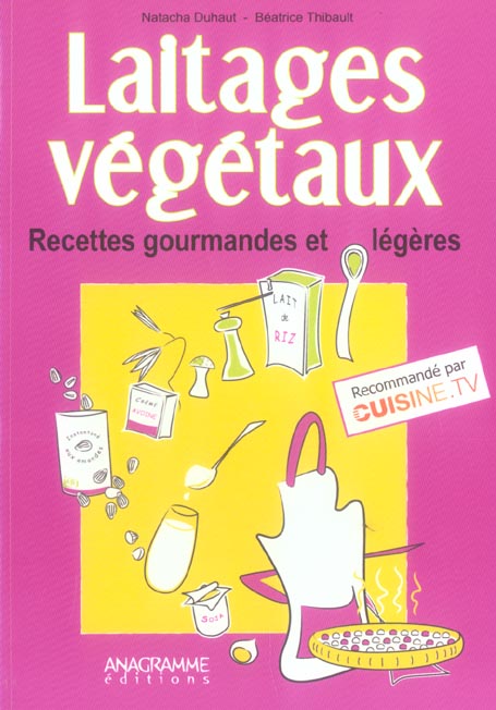 Laitages vegetaux B atrice Thibault Natacha Duhaut 2350350231